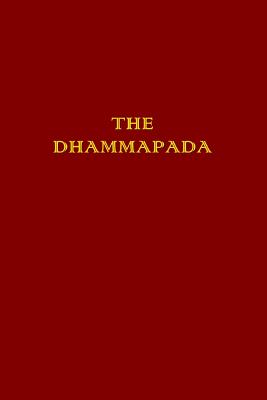 The Dhammapada - F. Max Muller