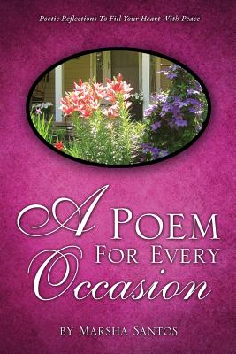 A Poem For Every Occasion - Marsha Santos