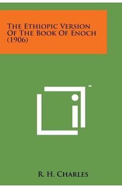 Coperta cărții 'The Ethiopic Version of the Book of Enoch (1906) - R. H. Charles'