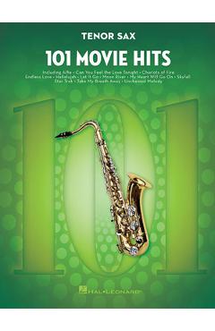 Coperta cărții '101 Movie Hits: 101 Movie Hits for Tenor Sax - Hal Leonard Corp'