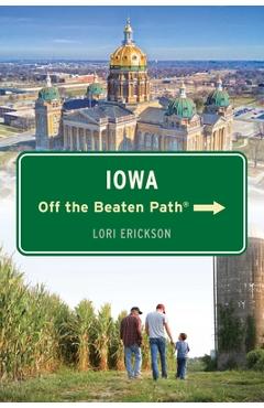 Poza produsului Iowa Off the Beaten Path(r) - Lori Erickson