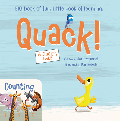Quack! / Counting: Big Book of Fun, Little Book of Learning - Joe Fitzpatrick