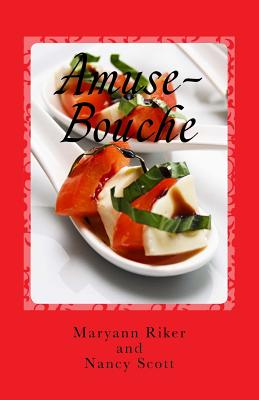 Amuse-Bouche: Small Culinary Bites of Books - Nancy Scott