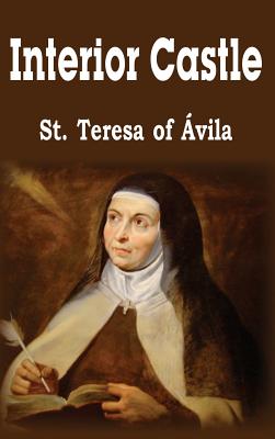 Interior Castle - Saint Teresa Of Avila