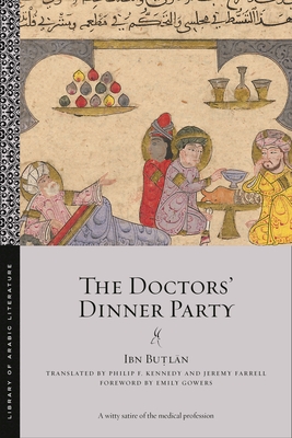 The Doctors' Dinner Party - Ibn Buṭlān