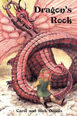 Dragon's Rook - Carol Dennis