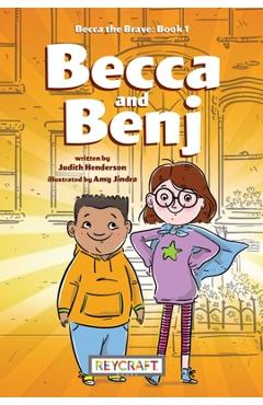 Coperta cărții 'Becca the Brave: Becca and Benji: Becca the Brave 1 -'