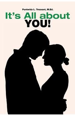 Coperta cărții 'It's All about You! - Puntwida L. M. Ed Trezvant'