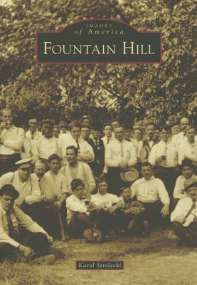 Fountain Hill - Karol Strelecki