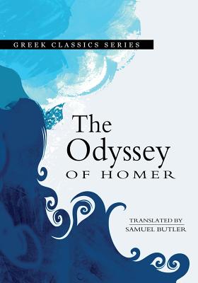 The Odyssey Of Homer - Samuel Butler