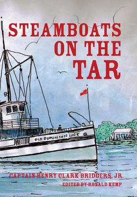 Steamboats on the Tar - Ronald E. Kemp