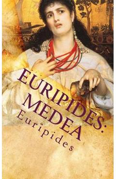 Poza produsului Euripides: Medea - E. P. Coleridge
