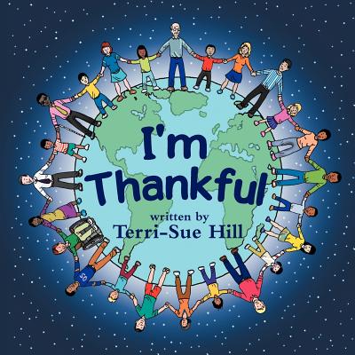 I'm Thankful - Terri-sue Hill