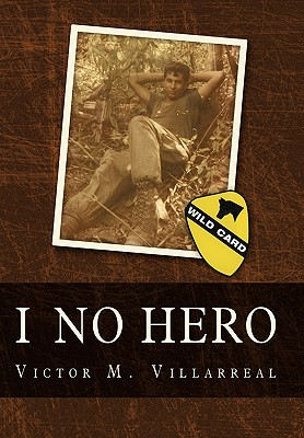 I No Hero - Victor M. Villarreal