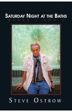 Saturday Night at the Baths, Books 1 and 2 - Steve Ostrow