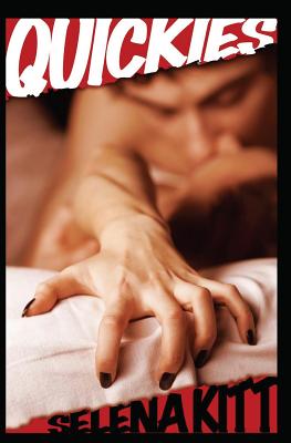Quickies - Selena Kitt