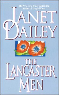 Lancaster Men - Janet Dailey