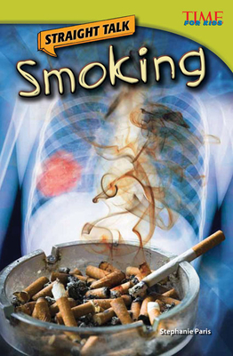 Straight Talk: Smoking - Stephanie Paris