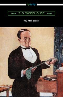 Coperta cărții 'My Man Jeeves - P. G. Wodehouse'