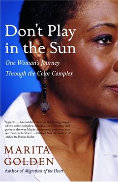 Coperta cărții 'Don't Play in the Sun: One Woman's Journey Through the Color Complex - Marita Golden'