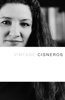 Vintage Cisneros - Sandra Cisneros