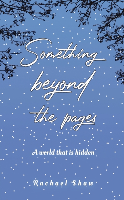 Something Beyond the Pages - Rachael Shaw