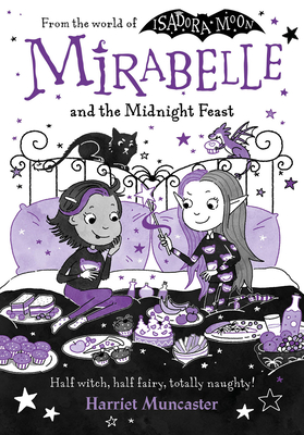 Coperta cărții 'Mirabelle and the Midnight Feast: Volume 9 - Harriet Muncaster'