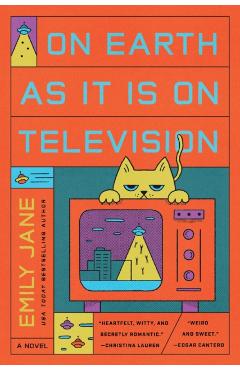 On Earth as It Is on Television - Emily Jane