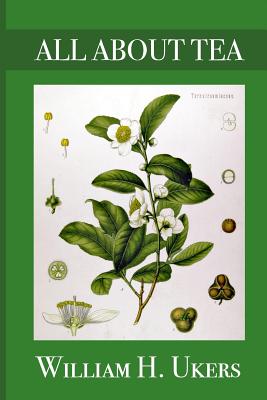 All About Tea - William Ulkers