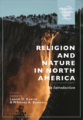 Coperta cărții 'Religion and Nature in North America: An Introduction - Laurel D. Kearns'