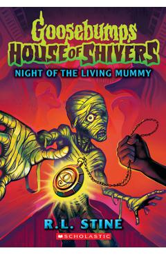 Poza produsului Night of the Living Mummy (House of Shivers #3) - R. L. Stine