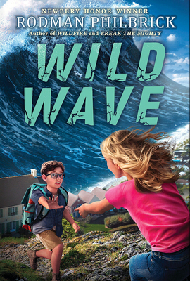 Wild Wave (the Wild Series) - Rodman Philbrick