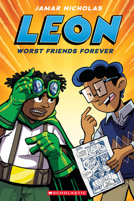 Leon: Worst Friends Forever: A Graphic Novel (Leon #2) - Jamar Nicholas