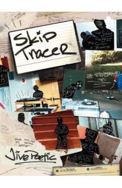 Skip Tracer - Jive Poetic