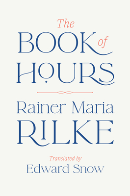 The Book of Hours - Rainer Maria Rilke