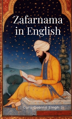 Zafarnama in English - Guru Gobind Singh Ji