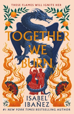 Together We Burn - Isabel Ibaez