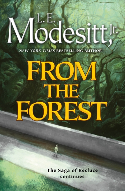 From the Forest - L. E. Modesitt