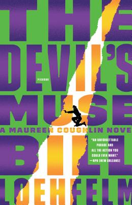 Devil's Muse - Bill Loehfelm