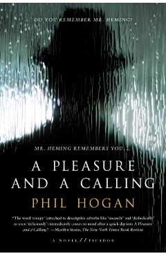 Coperta cărții 'A Pleasure and a Calling - Phil Hogan'