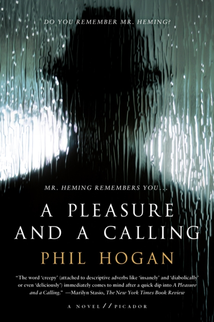 A Pleasure and a Calling - Phil Hogan