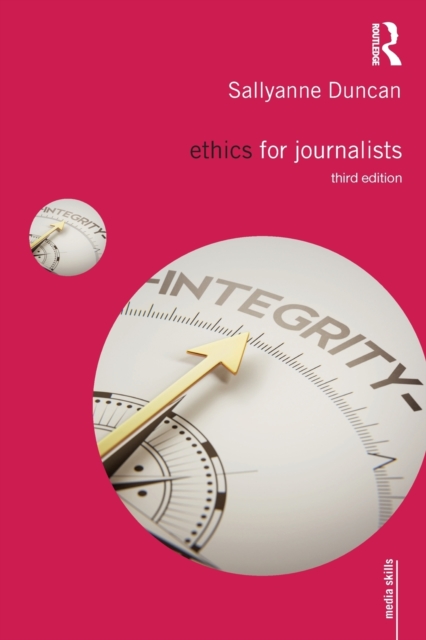 Ethics for Journalists - Sallyanne Duncan