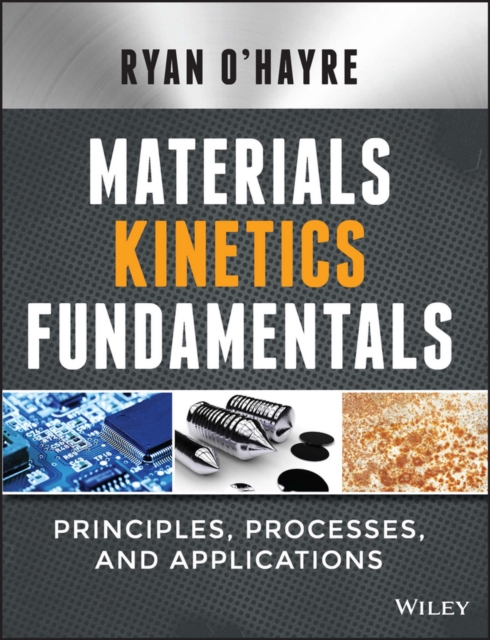 Materials Kinetics Fundamentals - Ryan O'hayre