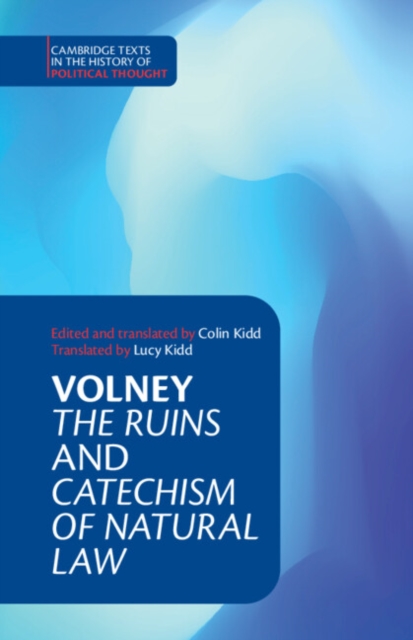 Volney: 'The Ruins' and 'Catechism of Natural Law' - Constantin Volney