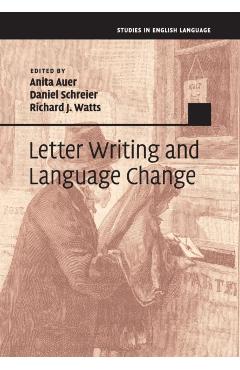 Poza produsului Letter Writing and Language Change - Anita Auer