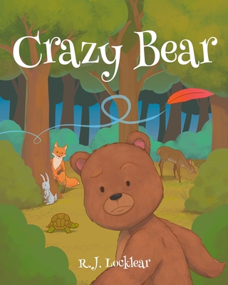 Crazy Bear - R. J. Locklear