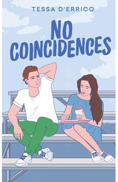No Coincidences - Tessa D'errico