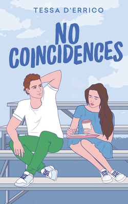 No Coincidences - Tessa D'errico