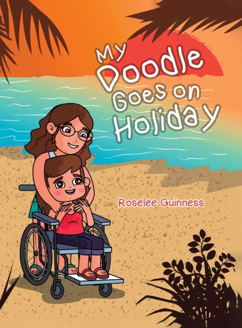 My Doodle Goes On Holiday - Roselee Guinness