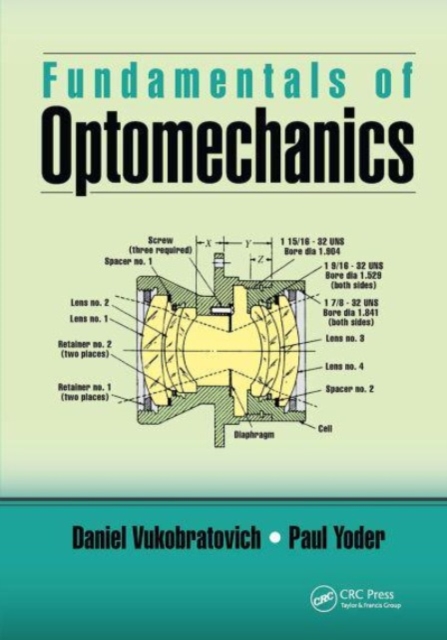 Fundamentals of Optomechanics - Daniel Vukobratovich